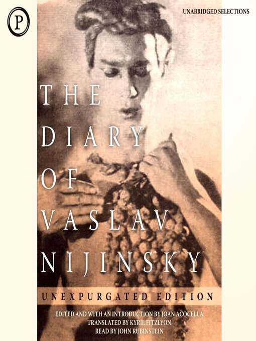 Title details for The Diary of Vaslav Nijinsky by Vaslav Nijinsky - Available